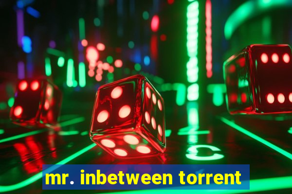 mr. inbetween torrent